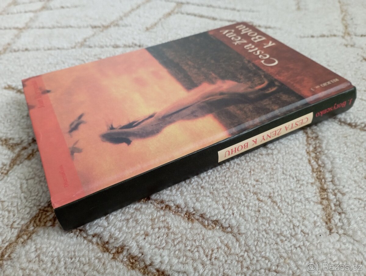 Joan Borysenko: Cesta ženy k Bohu - 3