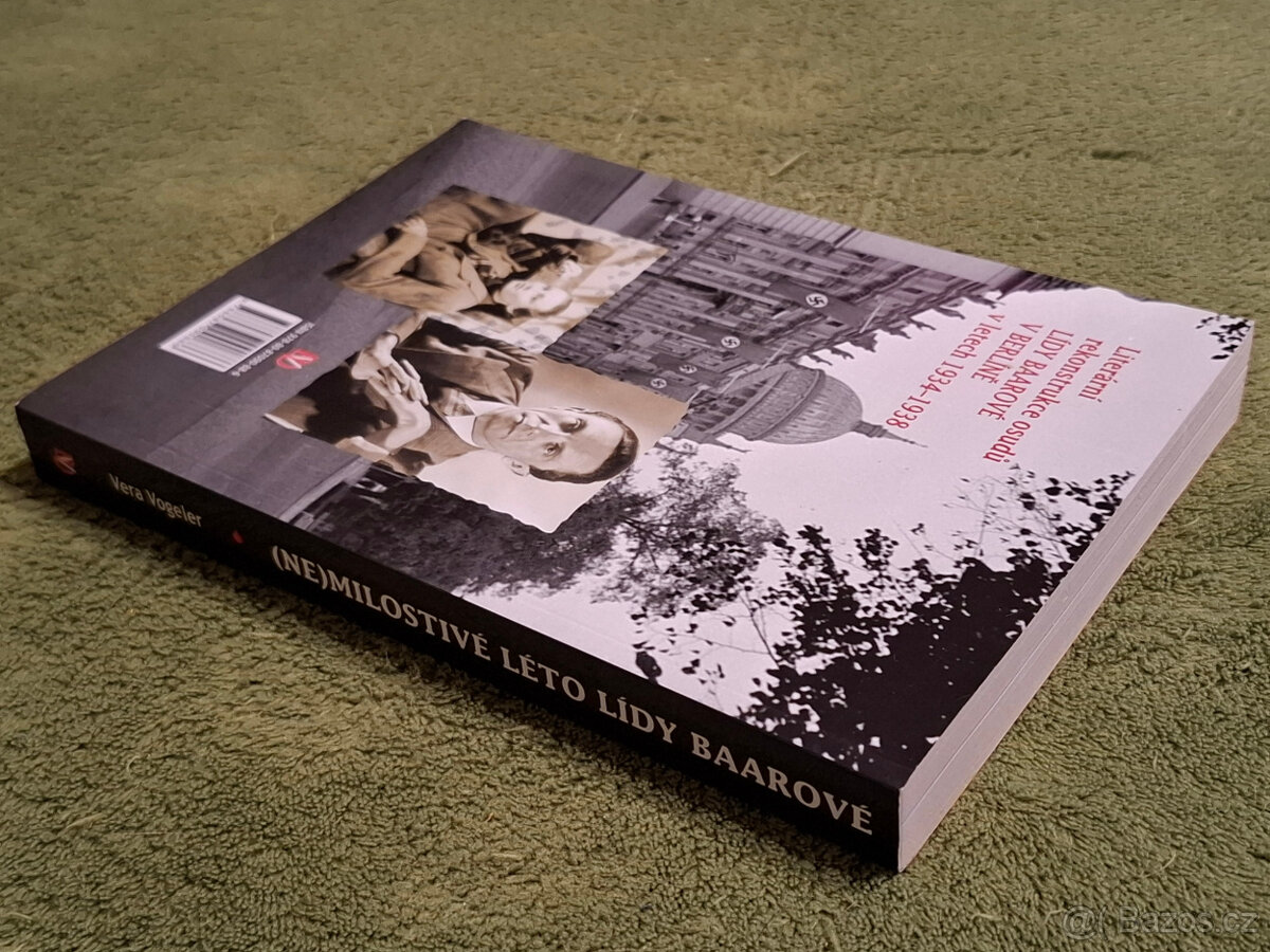 (Ne)milostivé léto LÍDY BAAROVÉ : Vera Vogeler - dle deníku - 3