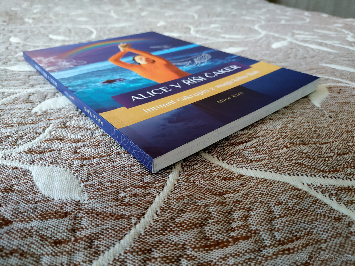 Alice Kirš: Alice v říši čaker - NOVÁ - 3