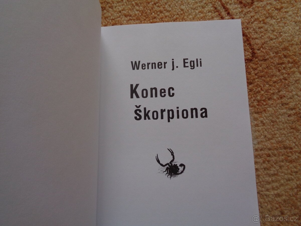 Werner j. Egli: Konec Škorpiona - 3