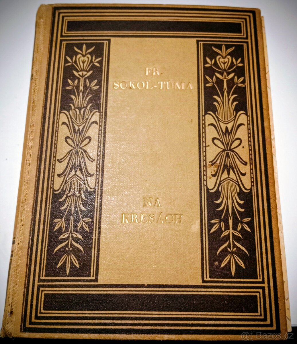 📚 STARÉ KNIHY – Fr. Sokol-Tůma: NA KRESÁCH (I.–V. díl) - 3