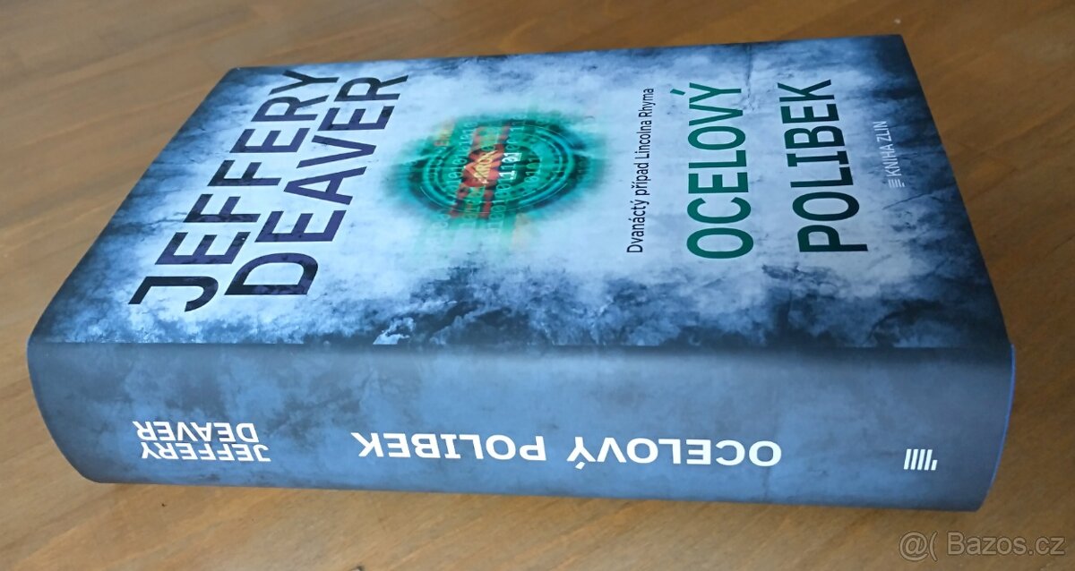 Jeffery Deaver: Ocelový polibek - 3