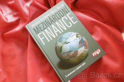 MEZINÁRODNÍ FINANCE - Durčáková J., Mandel M - 3