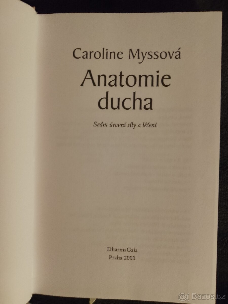 Anatomie ducha. Caroline Myssovà - 3