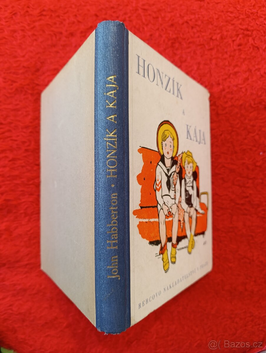 HONZÍK A KÁJA - John Habberton - 3