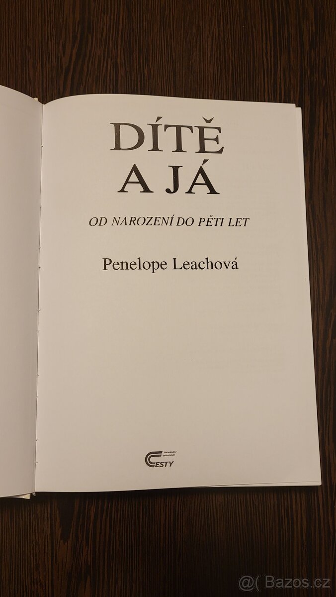 "Dítě a já" Penelope Leachová - 3