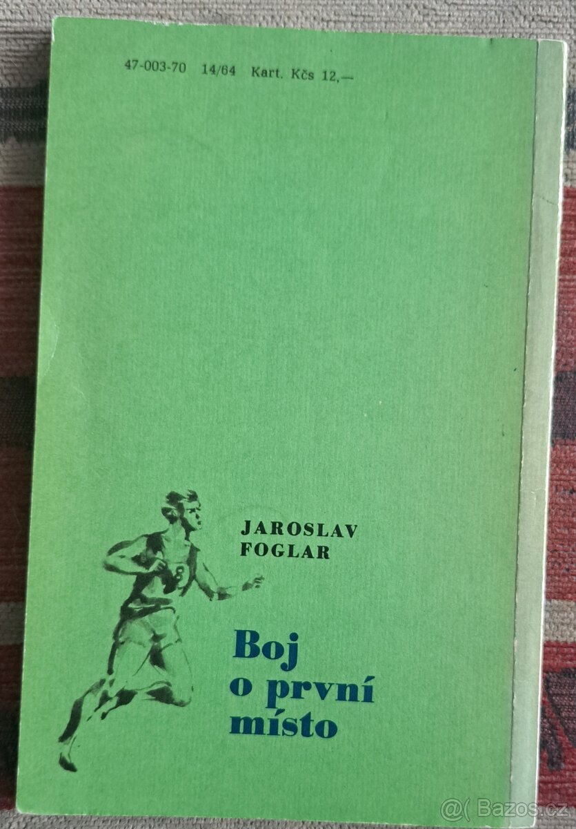 Jaroslav Foglar - BOJ O PRVNÍ MÍSTO - 3