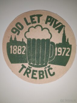 PIVNÍ TÁCKY 90 LET PIVA TŘEBÍČ 1882-1972 - 3