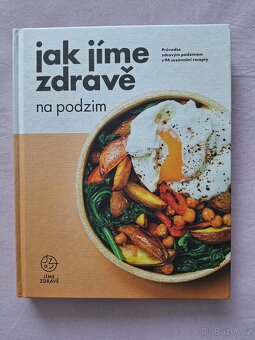 3 KUCHAŘKY - Jak jíme zdravě v létě, na podzim a v zimě - 3
