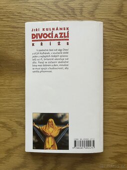 Divocí a zlí - Kříže (část čtvrtá) - Jiří Kulhánek - 3