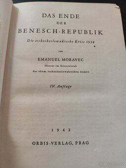 Wehrmacht/Protektorát - E. Moravec -Konec Benešovy republiky - 3