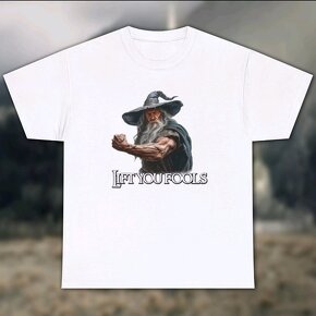 Lift you fools (LOTR gym triko) - 3