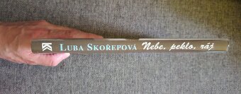 Ljuba Skořepová - Nebe, peklo, ráj - 3