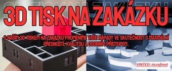 3D tisk na přání - 3