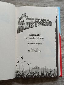 KLUB TYGRŮ - Tajemství starého domu   NOVÁ - 3