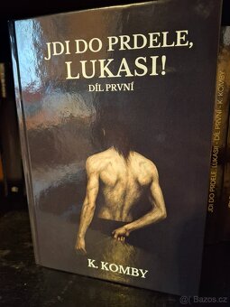 Jdi do prd..., Lukasi - podepsaná - 3