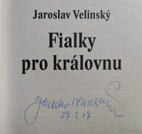 Fialky pro královnu-Jaroslav Velinský 2007 - 3