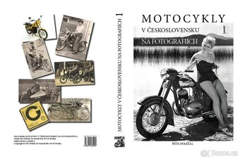 POSLENÍ KUSY - Motocykly v Československu na fotografiích 1 - 3