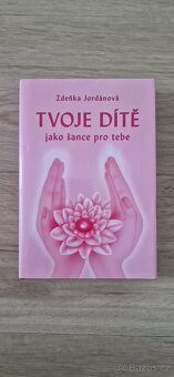 Tvoje dítě a Poznej svůj cíl - 3