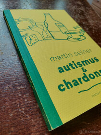 Martin Selner: Autismus a Chardonnay - 3