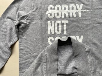 Mikina sorry not sorry, vel 146/152 asi i XS - 3