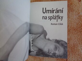 Roman Cílek: Umírání na splátky - 3