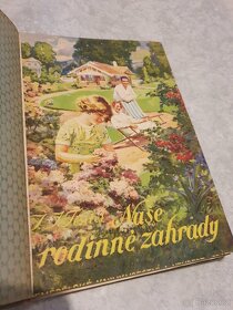 Kniha "Těšitel: Naše rodinné zahrady" originál z r. 1931 - 3