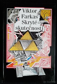 Nevysvětlitelné záhady, Skryté skutečnosti - Viktor Farkas - 3