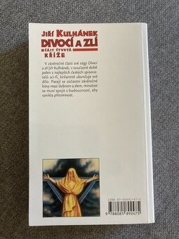 Jiří Kulhánek, Divocí a zlí: Kříže, část čtvrtá - 3