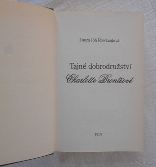 Laura Joh Rowland - Tajné dobrodružství Charlotte Brontëové - 3