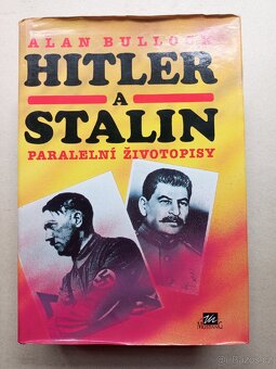 Hitler a Stalin: Paralelní životopisy – Alan Bullock - 3
