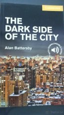 Zjednodušená četba  The Dark Side of the City Elementary - 3
