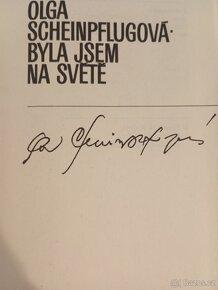 Olga Scheinpflugová - Byla jsem na světě+podpis - 3