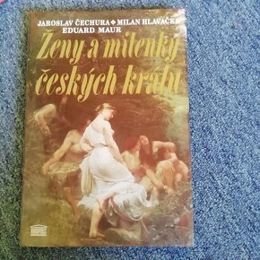 Trilogie - Milenci, Milenky , děti a levobočci českých králů - 3