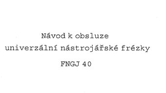 Návody ke strojům - 3