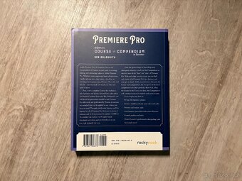Premiere Pro–The Complete Course and Compendium of Features - 3