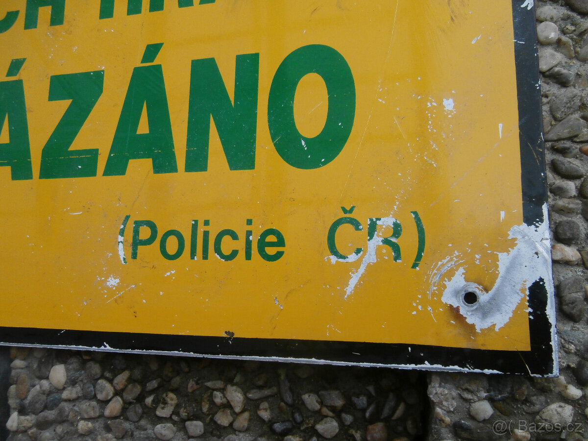 Cedule starší POLICIE státní hranice za 1.000 kč - 4