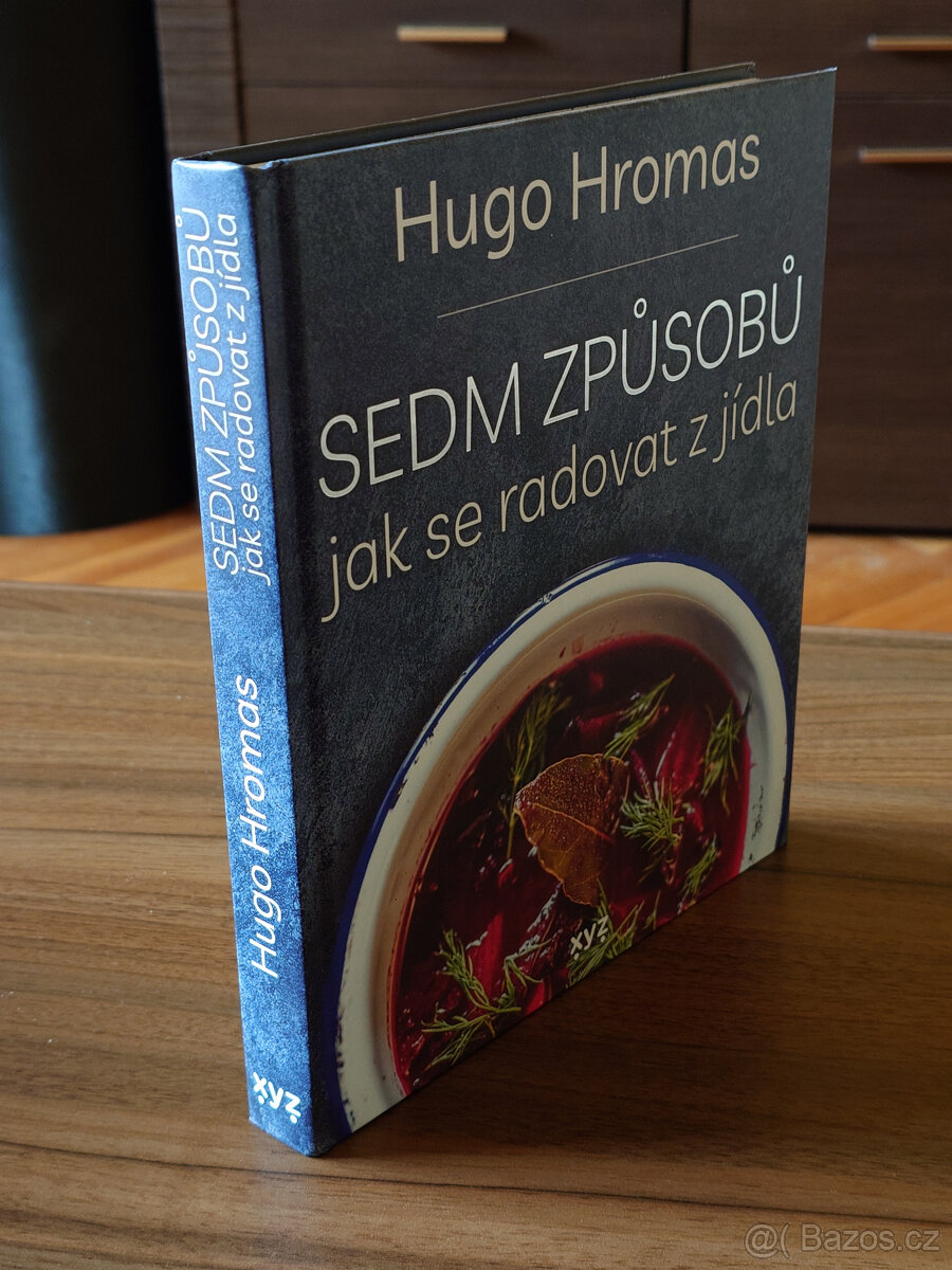 Sedm způsobů jak se radovat z jídla - Hugo Hromas - 4