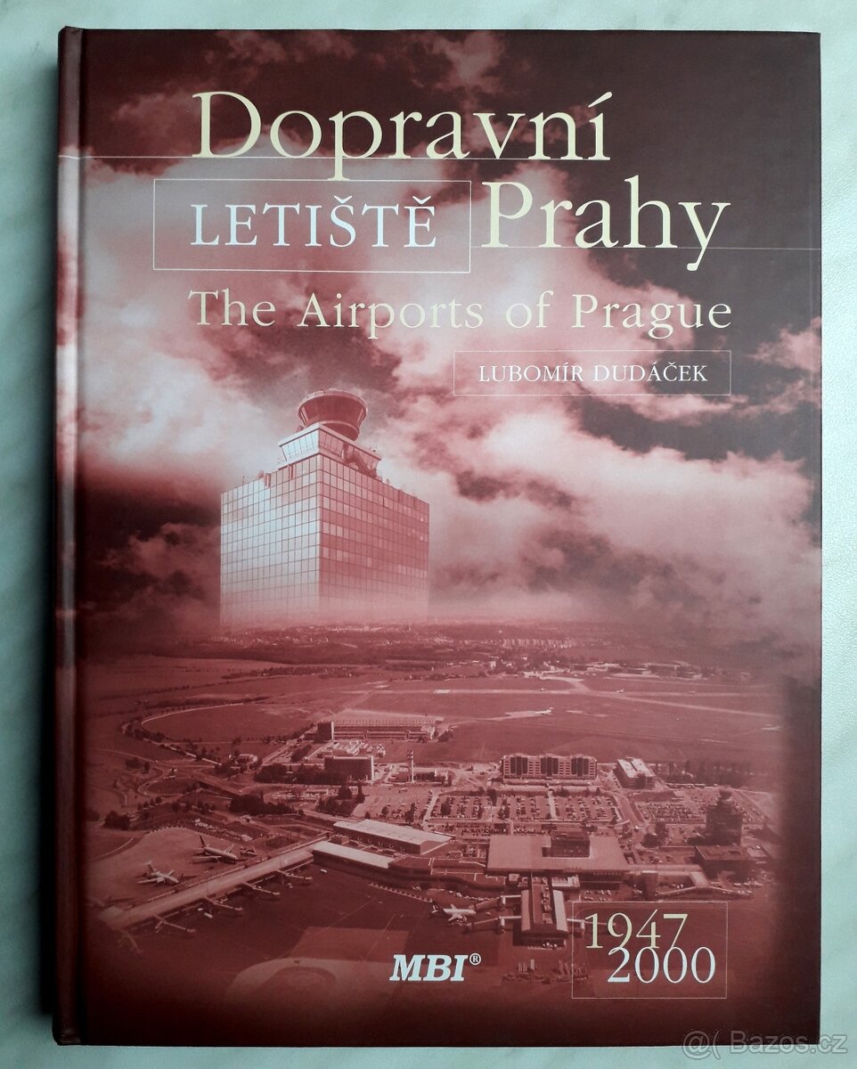 Dopravní letiště Prahy. 1918-1946,1947-2000,2001-2005. - 4
