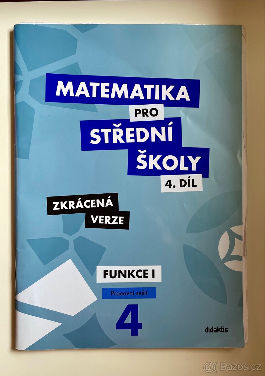 Matematika pro SŠ - zkrácená verze (1., 4. díl) - 4