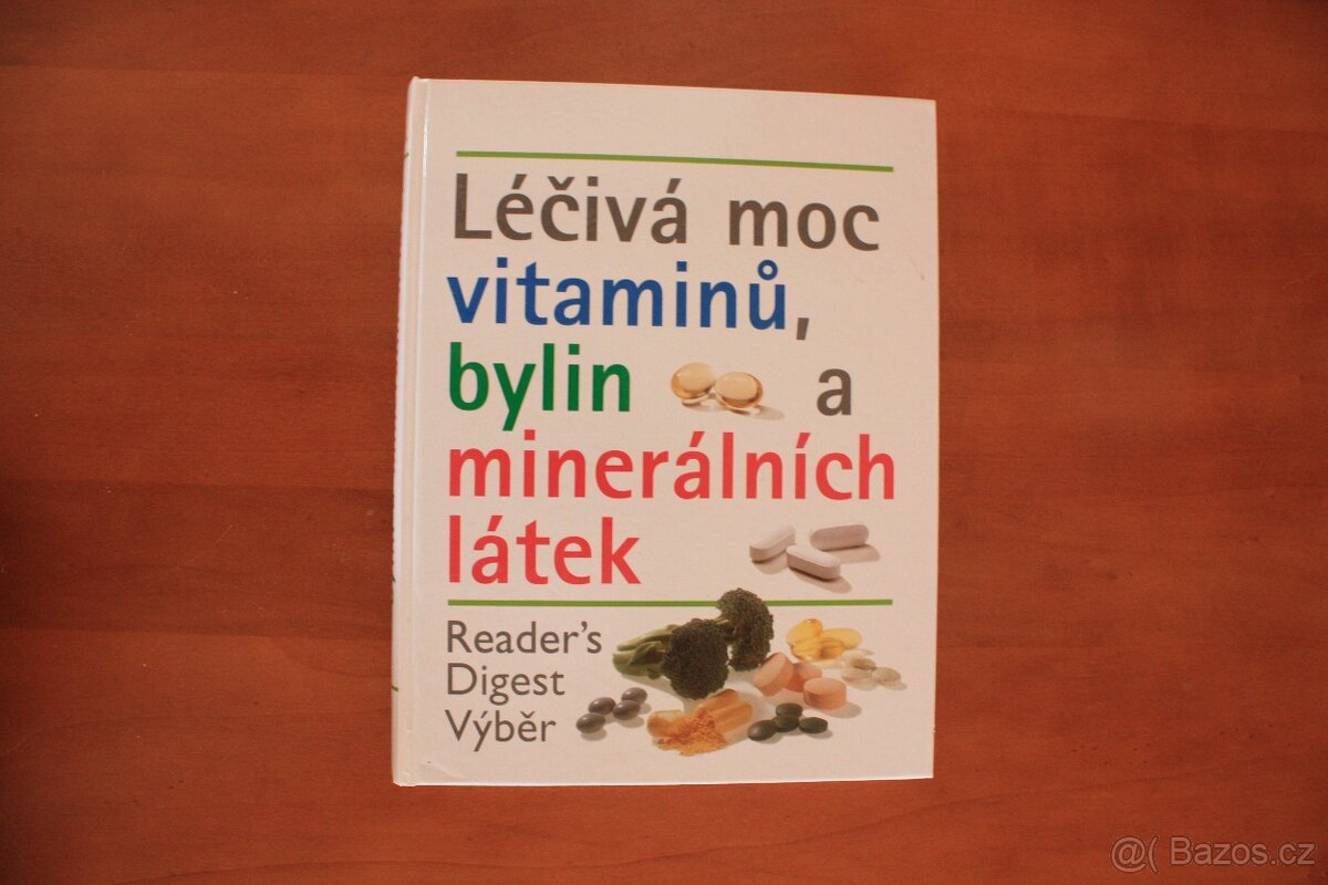 Domácí lékař v otázkách a odpovědích a Léčivá moc vitamínů - 4