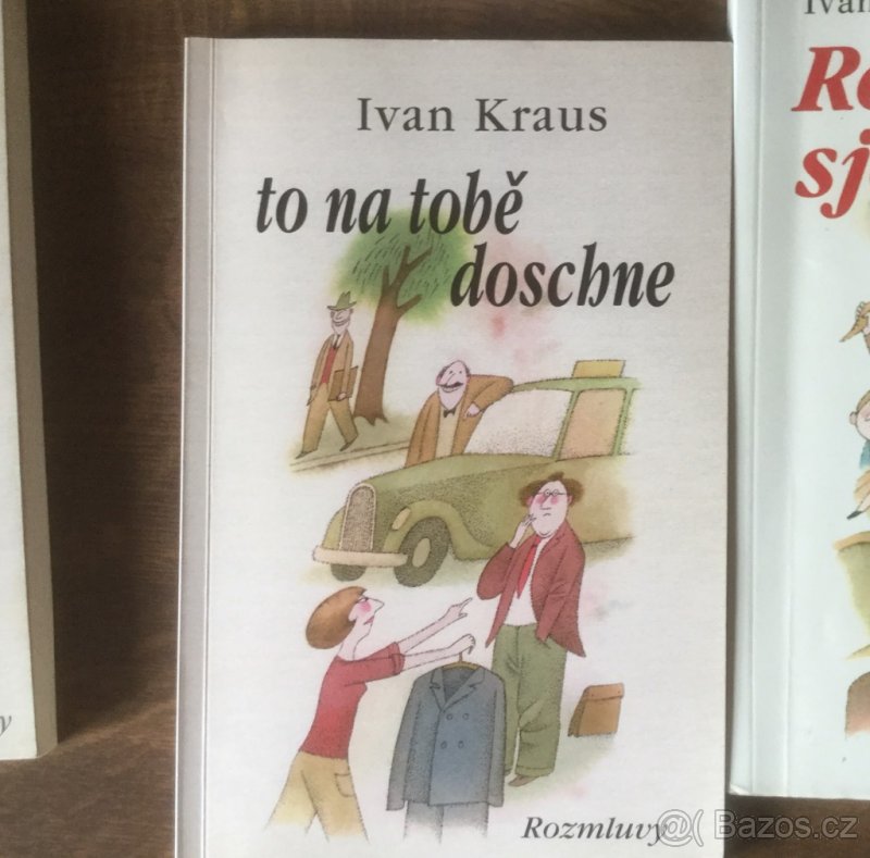 Ivan Kraus knihy - Kdybys nebyla Prosim te neblazni aj - 4