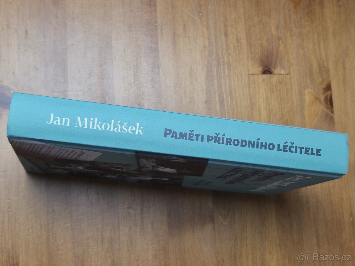 Kniha Paměti přírodního léčitele - Jan Mikolášek - 4