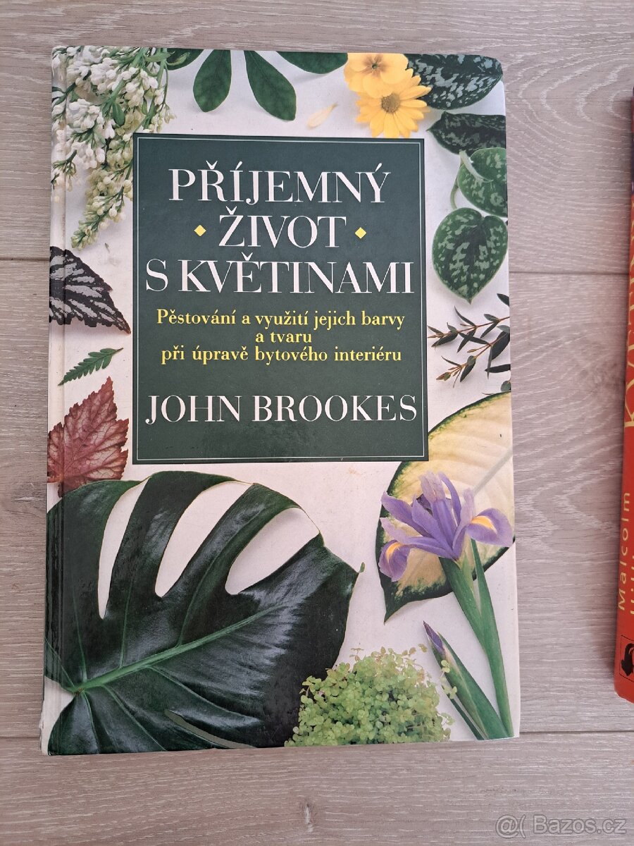 Květiny - Umění aranžování, Příjemný život s květinami, - 4