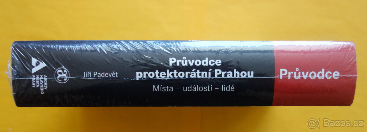 Jiří Padevět- Průvodce protektorátní Prahou/NEČTENÉ ve fólii - 4