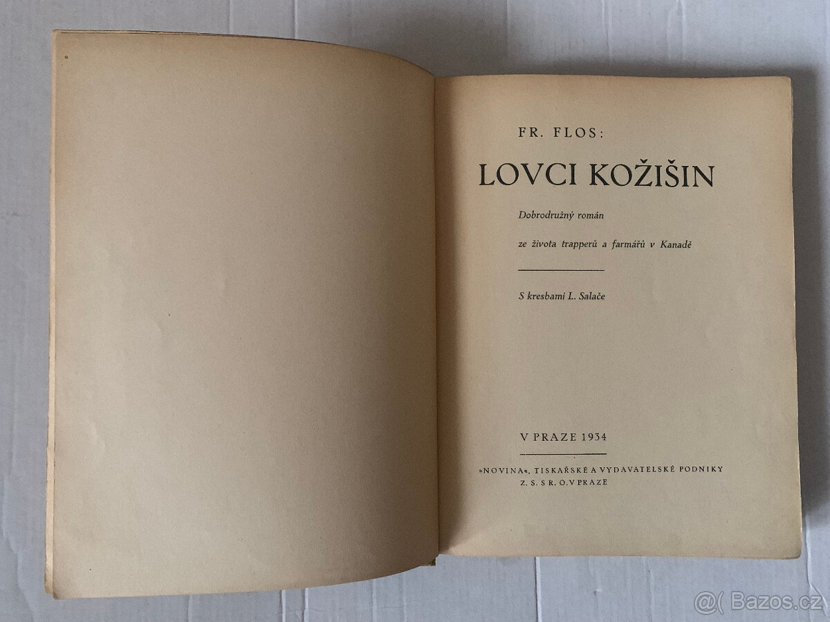 Fr. Flos – Supové Atlasu, Statečný rod, Lovci kožišin a jiné - 4