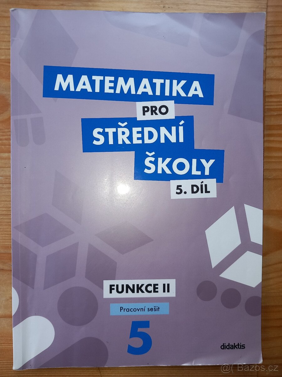 Matematika pro střední školy - pracovní sešity didaktis - 4