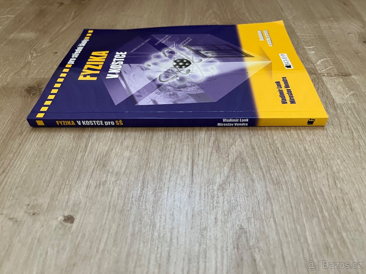 Fyzika v kostce pro střední školy - Miroslav Vondra - 4