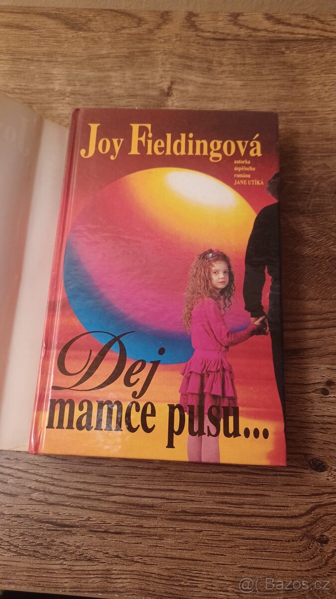 Dej mamce pusu - Joy Fielding - 4