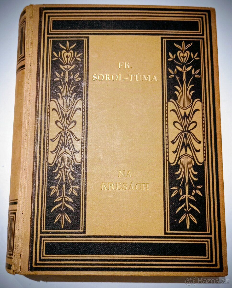 📚 STARÉ KNIHY – Fr. Sokol-Tůma: NA KRESÁCH (I.–V. díl) - 4